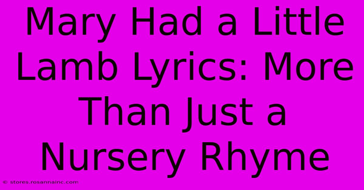 Mary Had A Little Lamb Lyrics: More Than Just A Nursery Rhyme