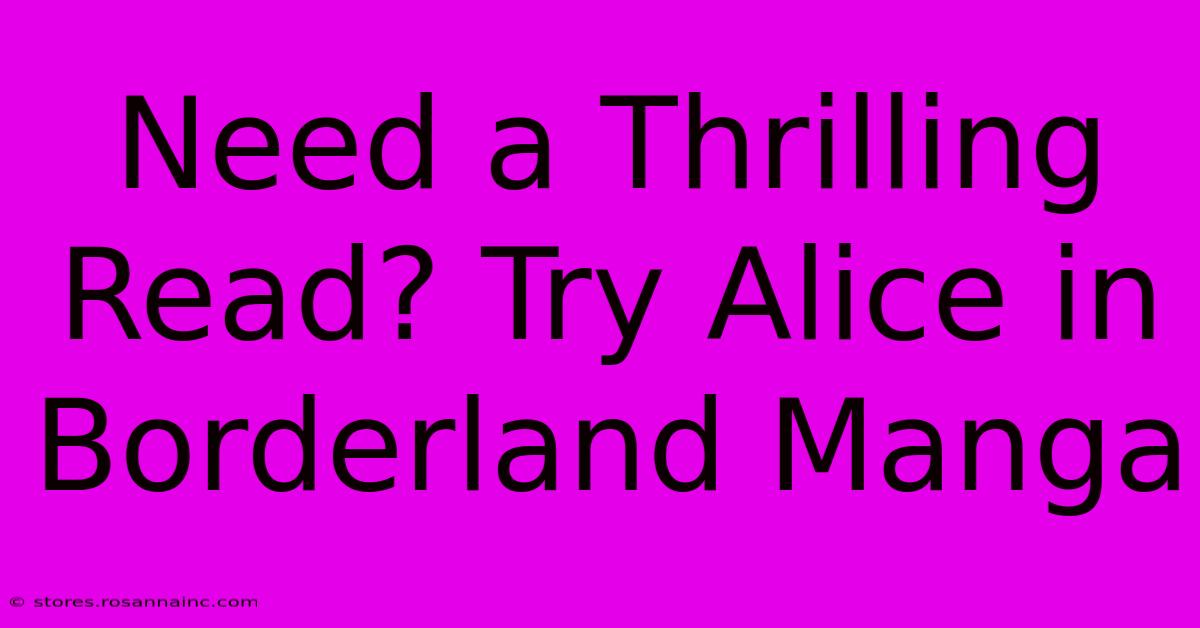 Need A Thrilling Read? Try Alice In Borderland Manga