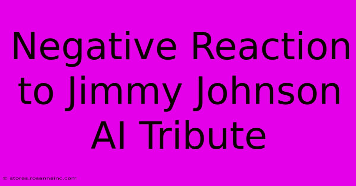 Negative Reaction To Jimmy Johnson AI Tribute