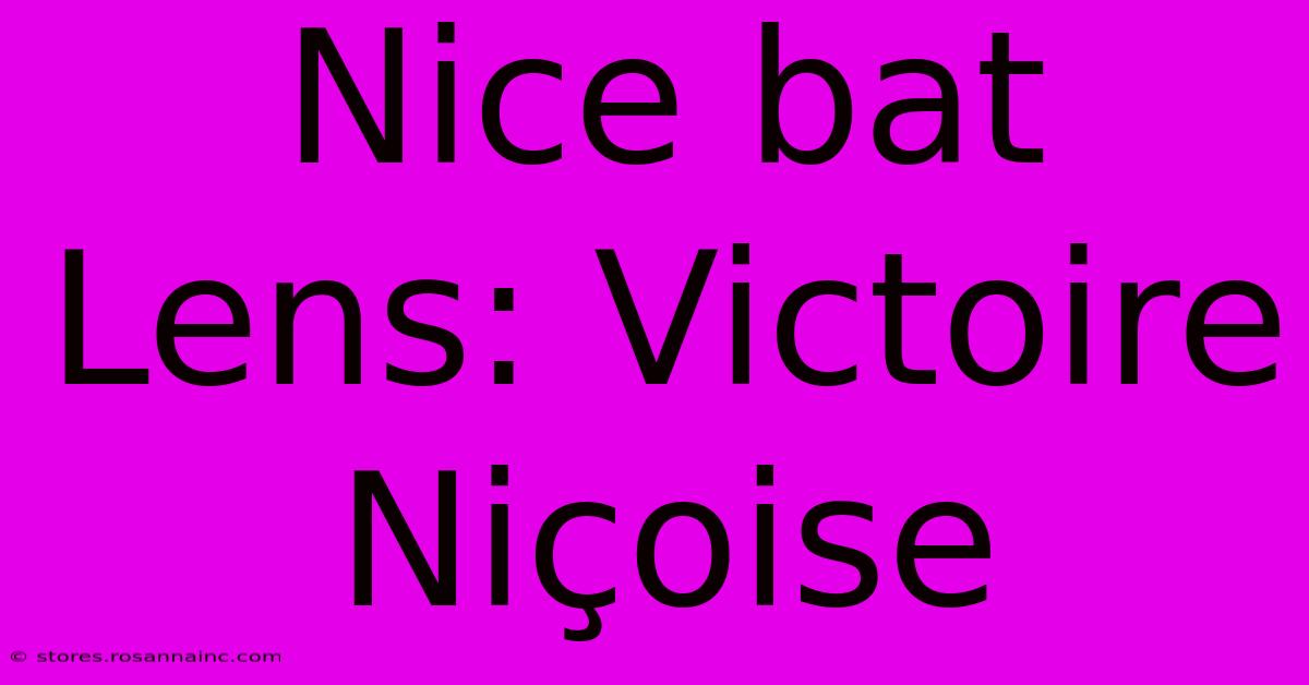 Nice Bat Lens: Victoire Niçoise