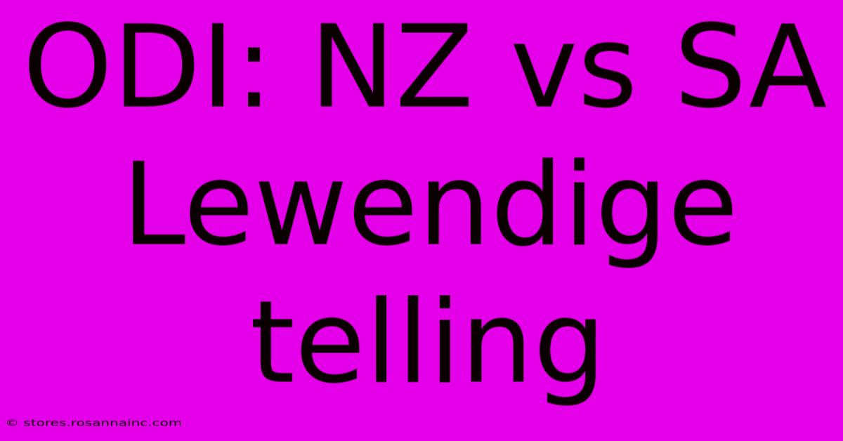 ODI: NZ Vs SA Lewendige Telling