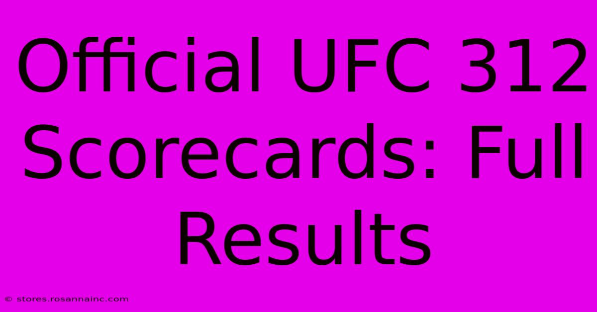 Official UFC 312 Scorecards: Full Results