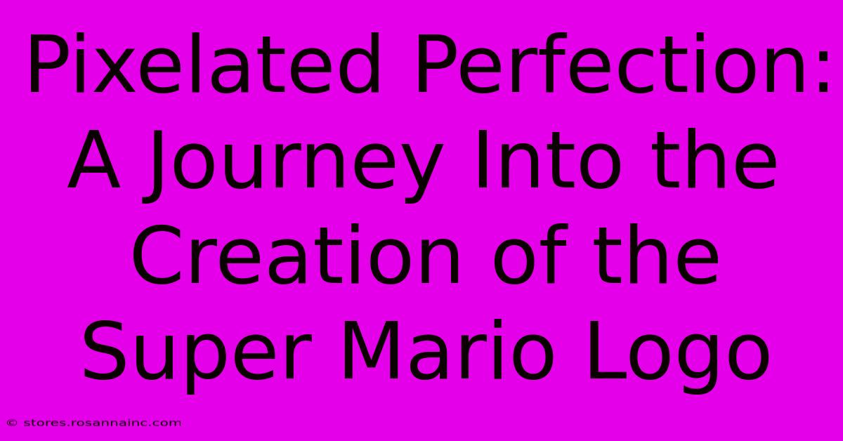 Pixelated Perfection: A Journey Into The Creation Of The Super Mario Logo