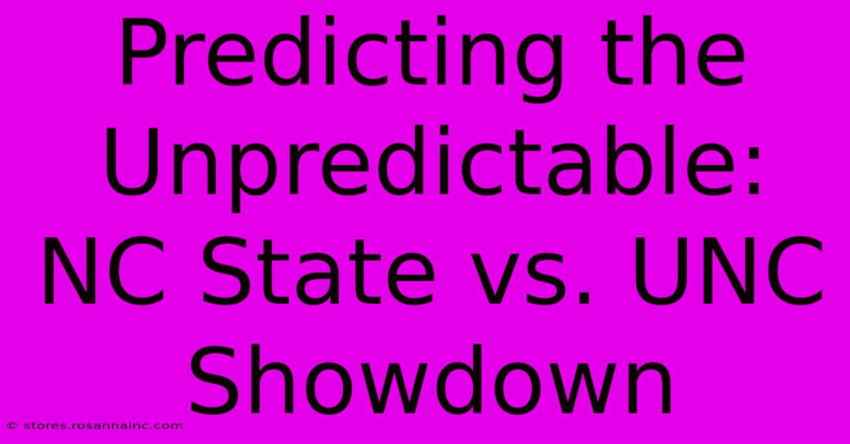 Predicting The Unpredictable: NC State Vs. UNC Showdown