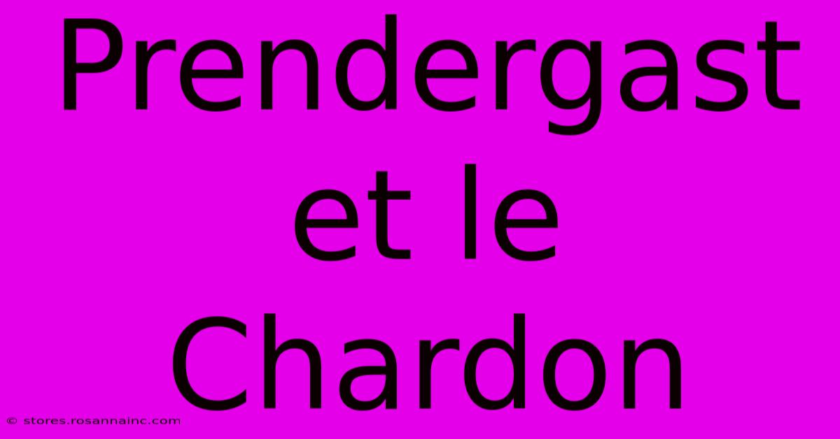 Prendergast Et Le Chardon