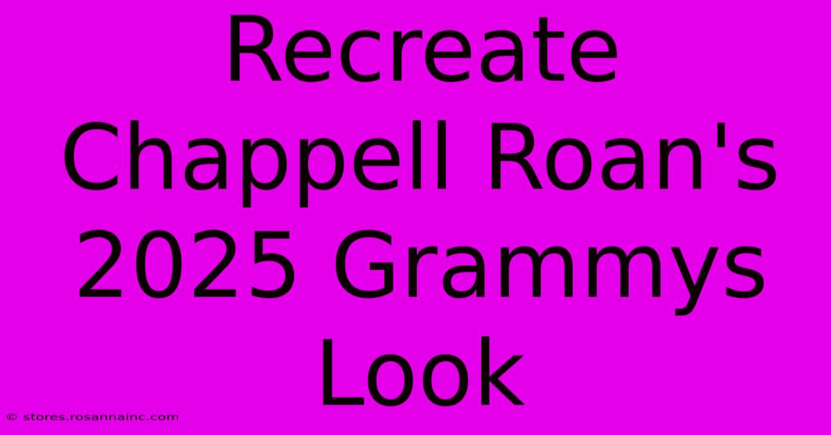 Recreate Chappell Roan's 2025 Grammys Look