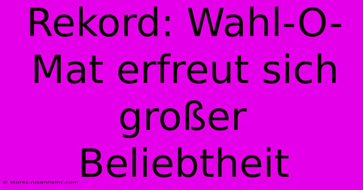 Rekord: Wahl-O-Mat Erfreut Sich Großer Beliebtheit