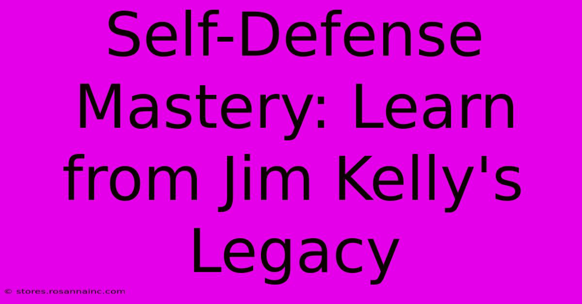 Self-Defense Mastery: Learn From Jim Kelly's Legacy