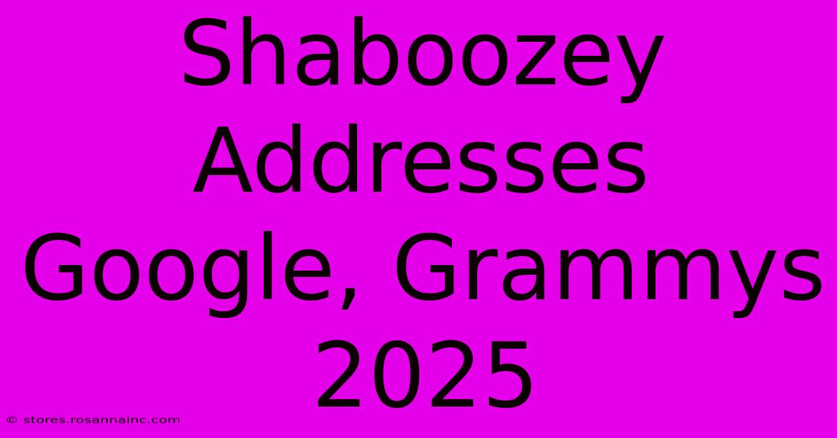 Shaboozey Addresses Google, Grammys 2025