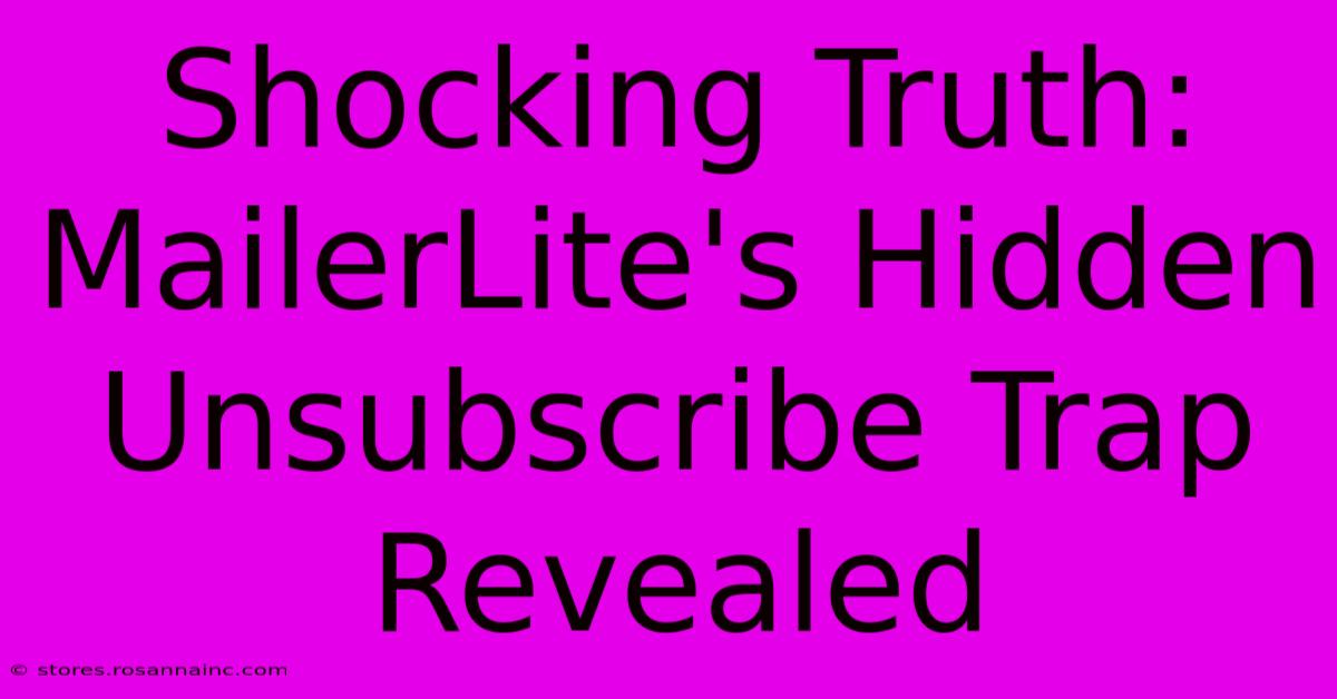 Shocking Truth: MailerLite's Hidden Unsubscribe Trap Revealed