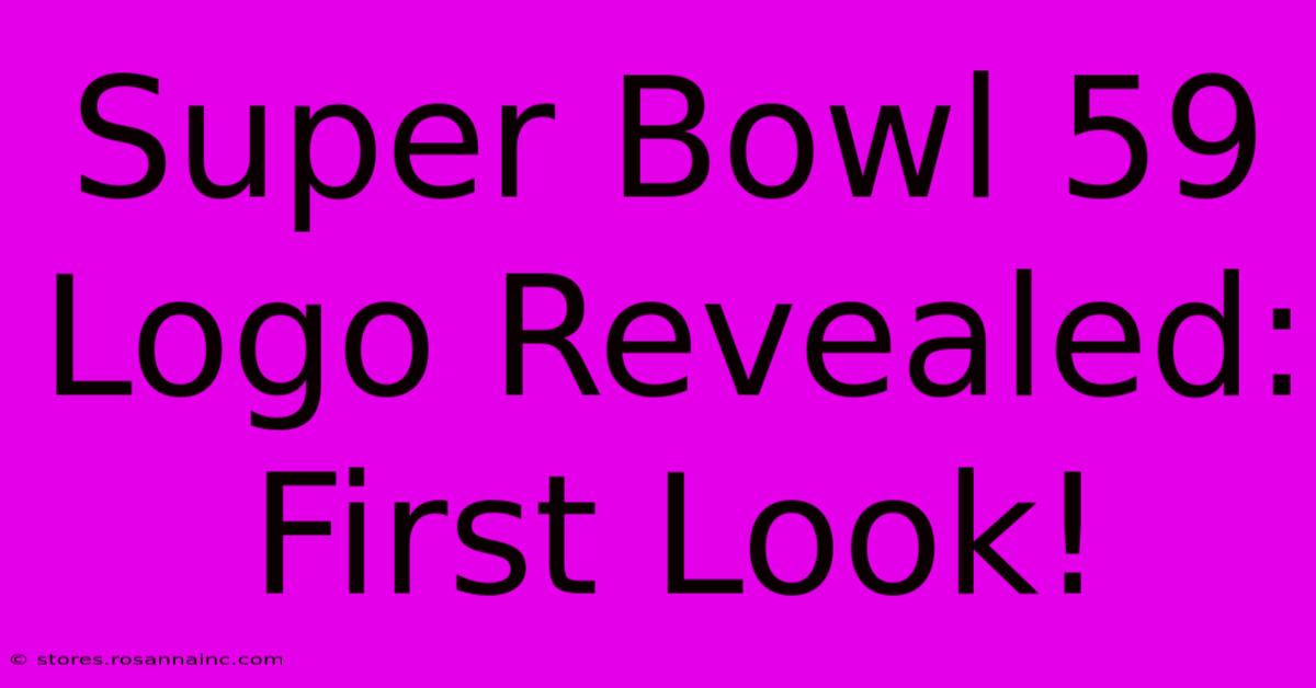 Super Bowl 59 Logo Revealed: First Look!