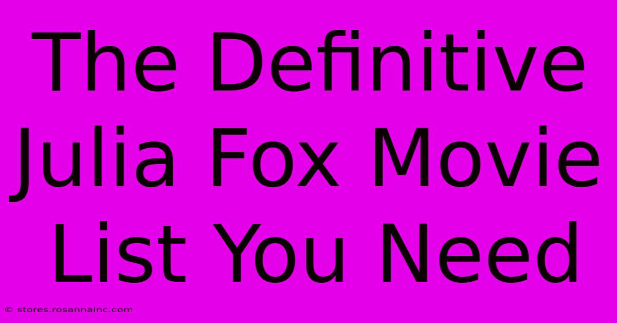 The Definitive Julia Fox Movie List You Need