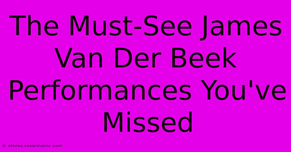 The Must-See James Van Der Beek Performances You've Missed