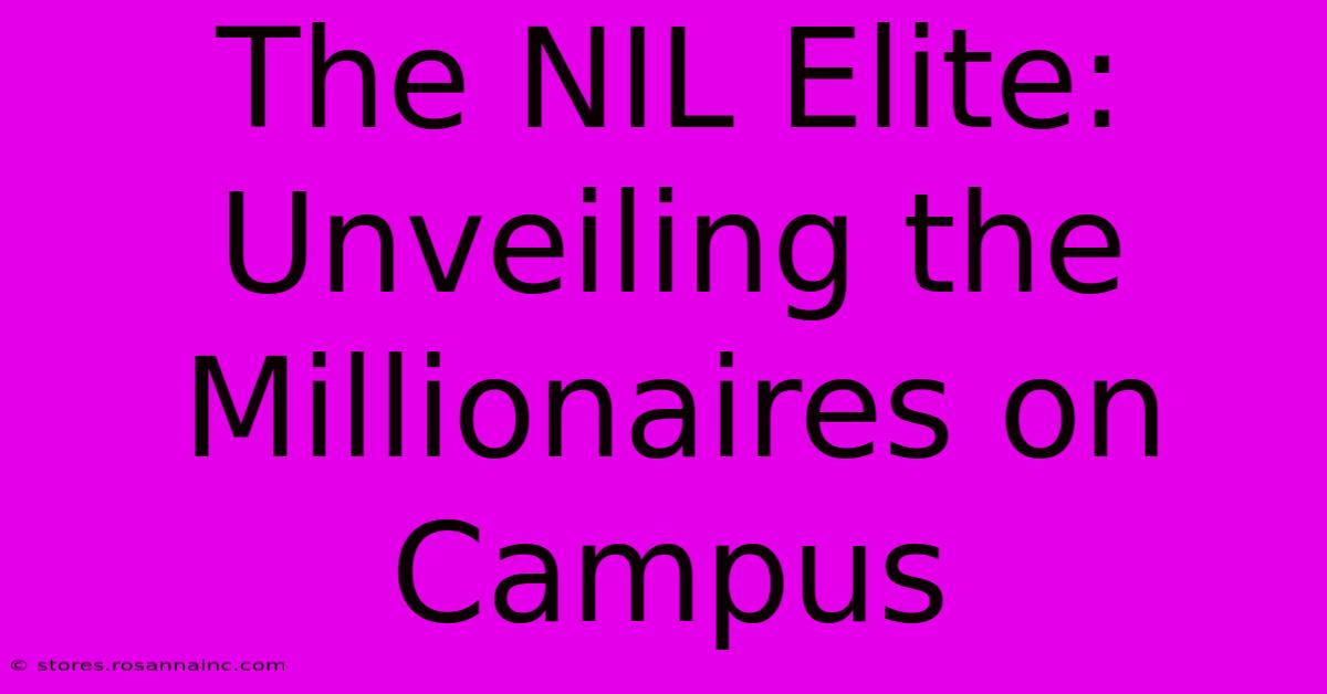 The NIL Elite: Unveiling The Millionaires On Campus