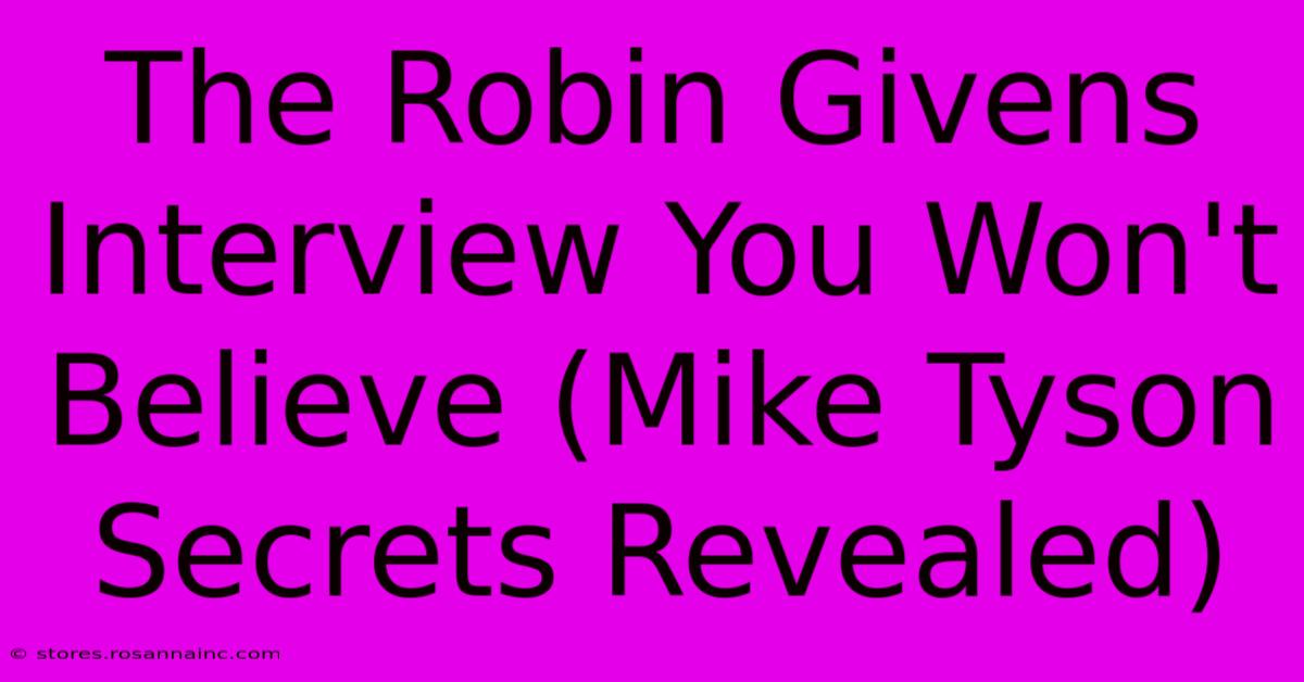 The Robin Givens Interview You Won't Believe (Mike Tyson Secrets Revealed)