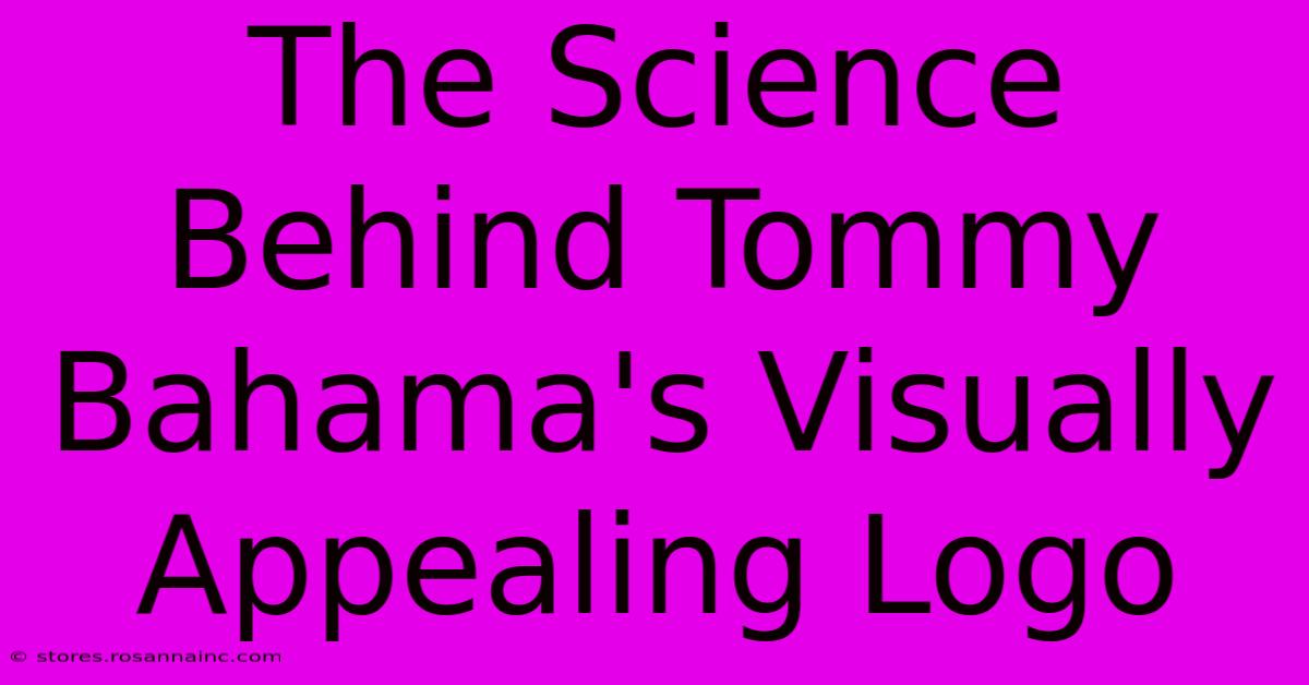 The Science Behind Tommy Bahama's Visually Appealing Logo