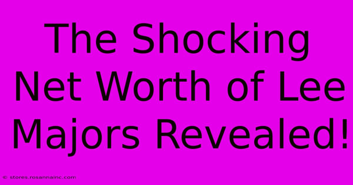 The Shocking Net Worth Of Lee Majors Revealed!