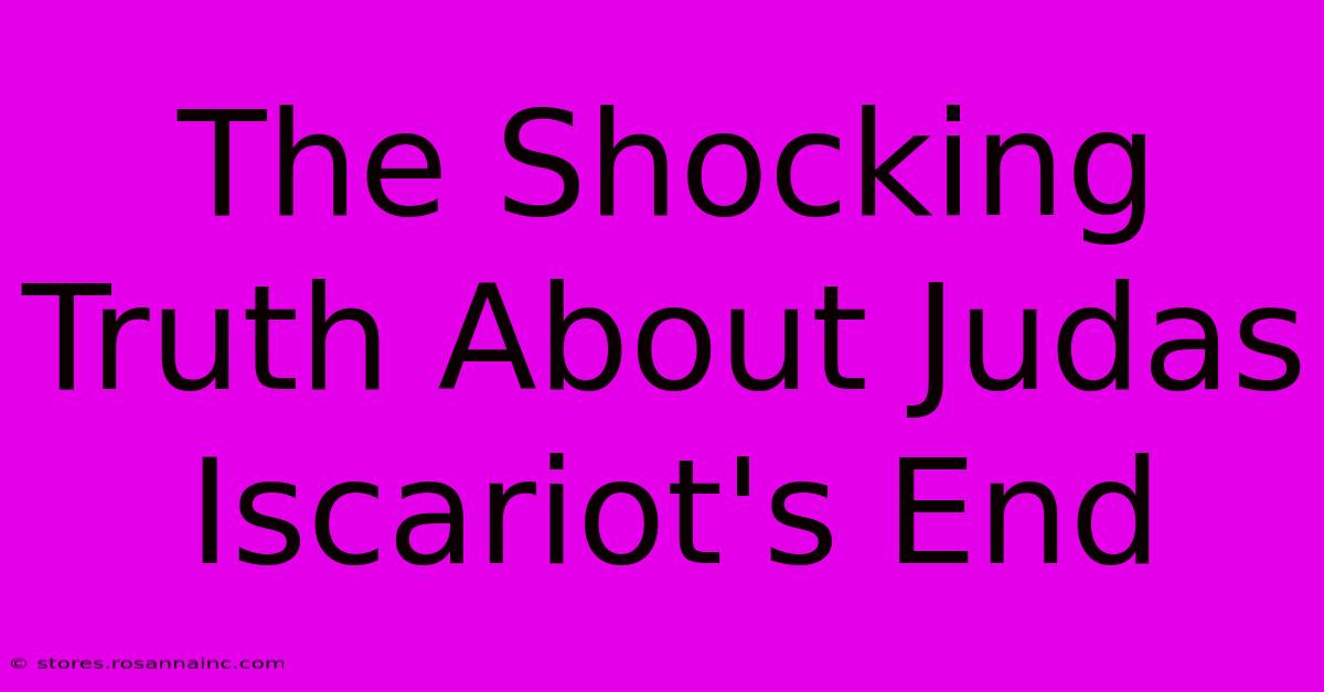 The Shocking Truth About Judas Iscariot's End