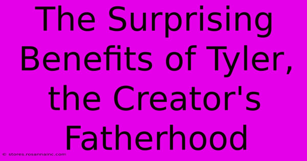 The Surprising Benefits Of Tyler, The Creator's Fatherhood