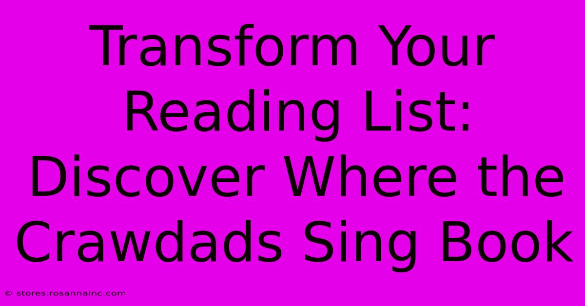 Transform Your Reading List: Discover Where The Crawdads Sing Book