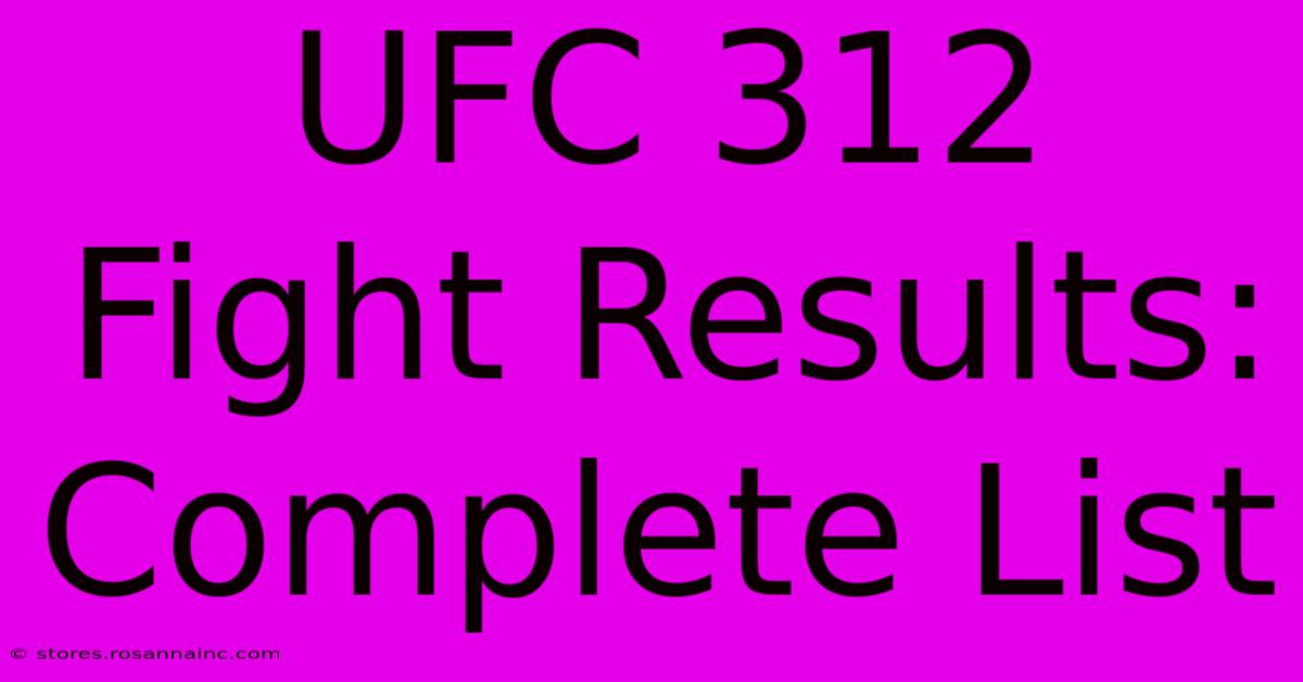 UFC 312 Fight Results: Complete List