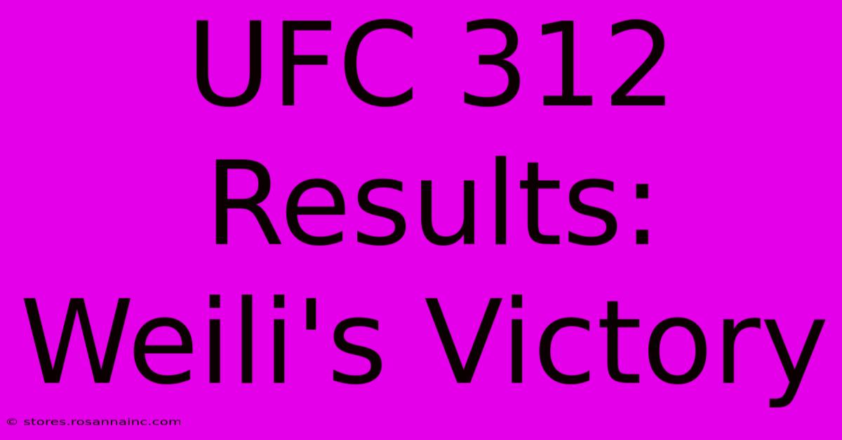 UFC 312 Results: Weili's Victory