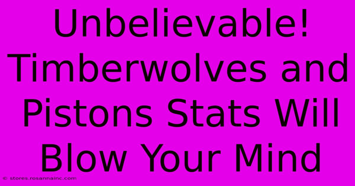 Unbelievable! Timberwolves And Pistons Stats Will Blow Your Mind