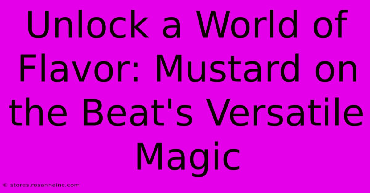 Unlock A World Of Flavor: Mustard On The Beat's Versatile Magic