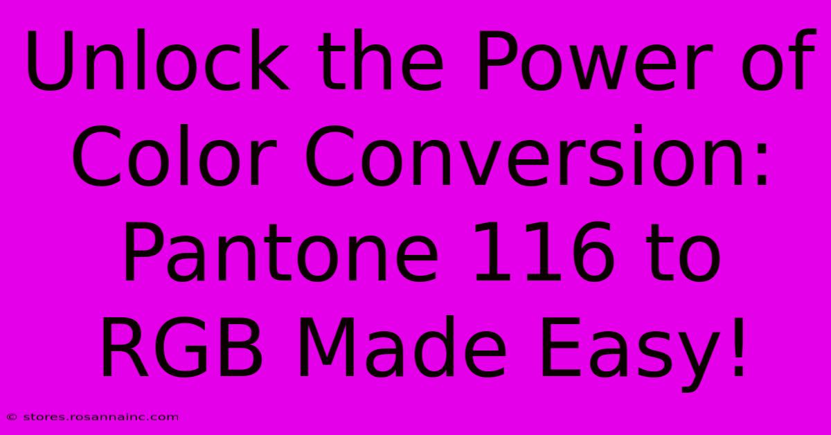 Unlock The Power Of Color Conversion: Pantone 116 To RGB Made Easy!