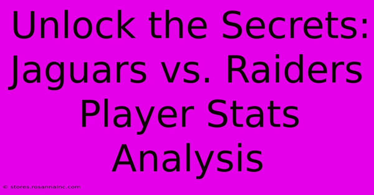 Unlock The Secrets: Jaguars Vs. Raiders Player Stats Analysis