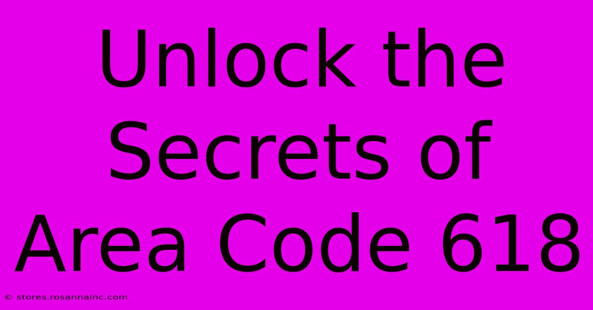 Unlock The Secrets Of Area Code 618