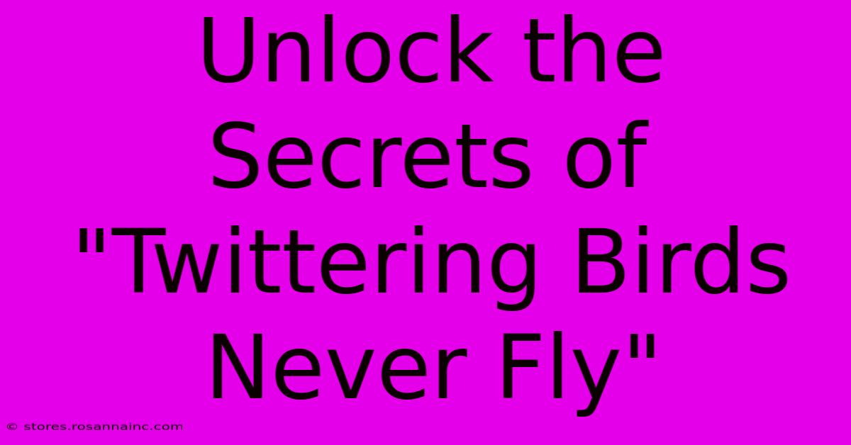 Unlock The Secrets Of 