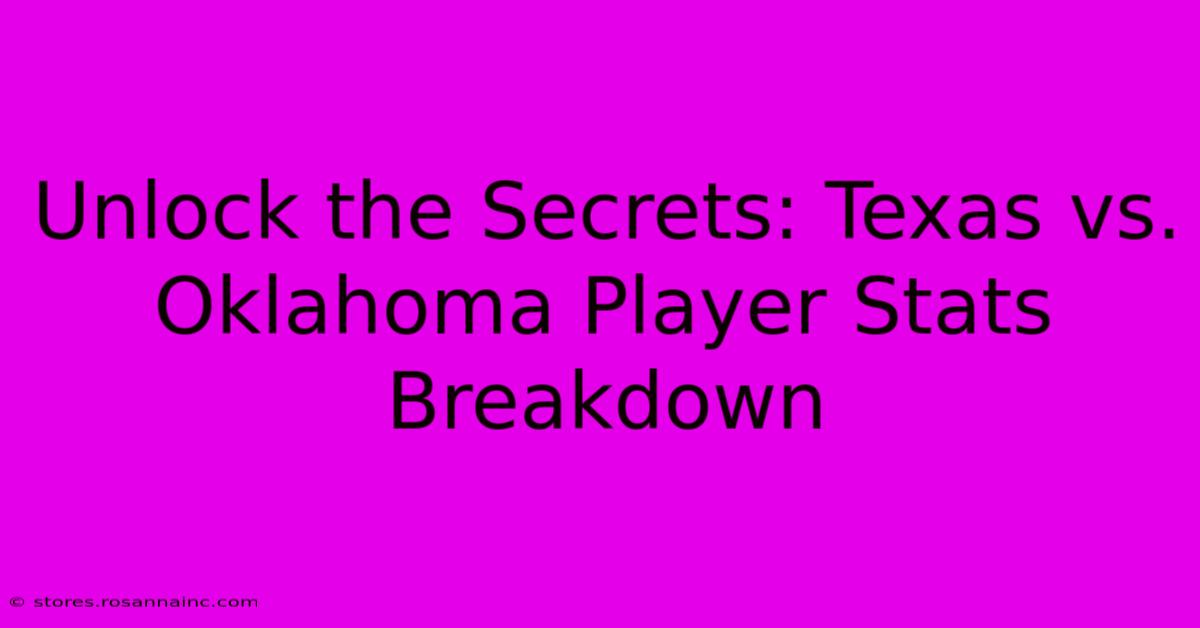 Unlock The Secrets: Texas Vs. Oklahoma Player Stats Breakdown