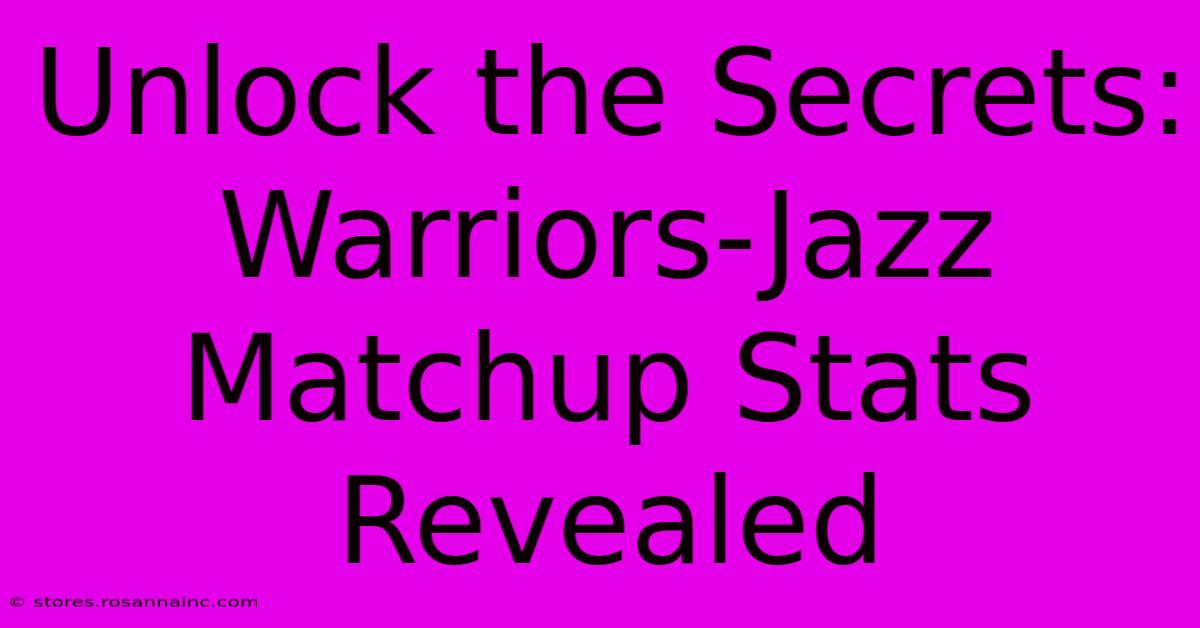 Unlock The Secrets: Warriors-Jazz Matchup Stats Revealed