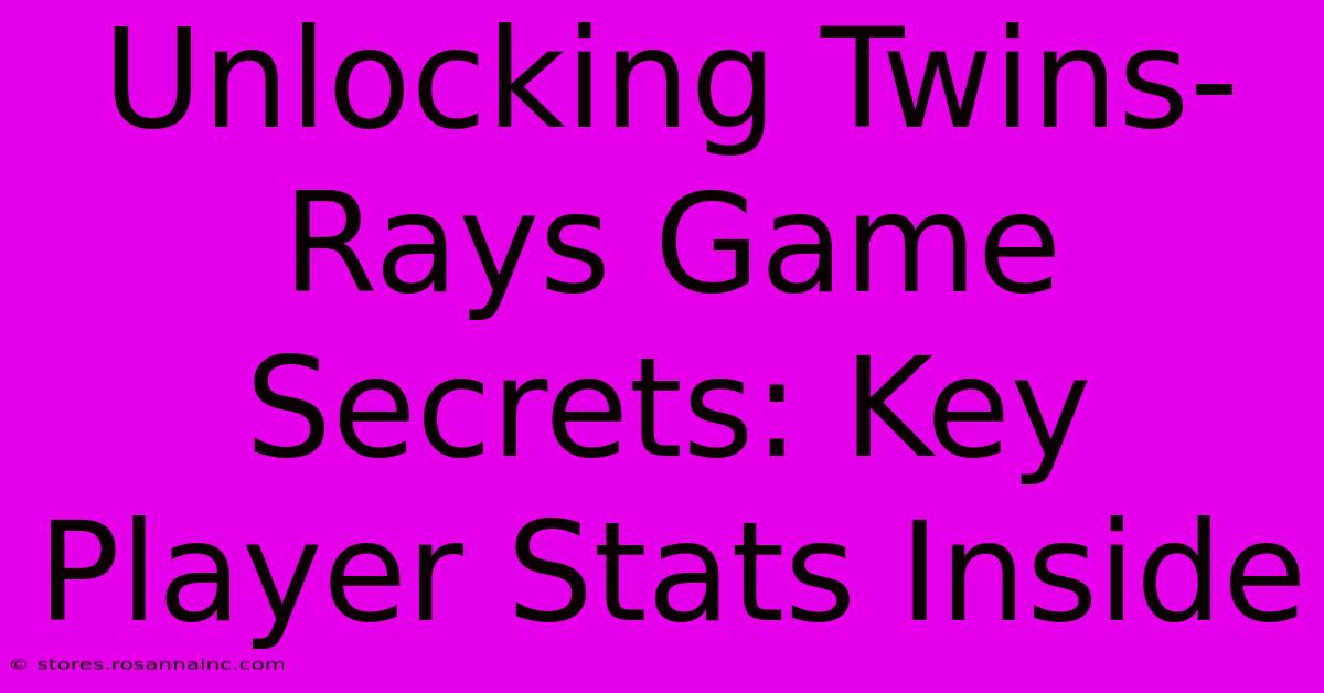 Unlocking Twins-Rays Game Secrets: Key Player Stats Inside