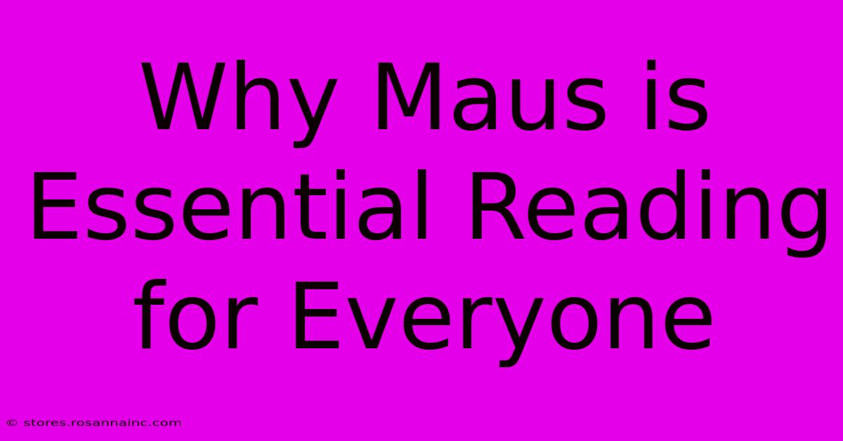 Why Maus Is Essential Reading For Everyone