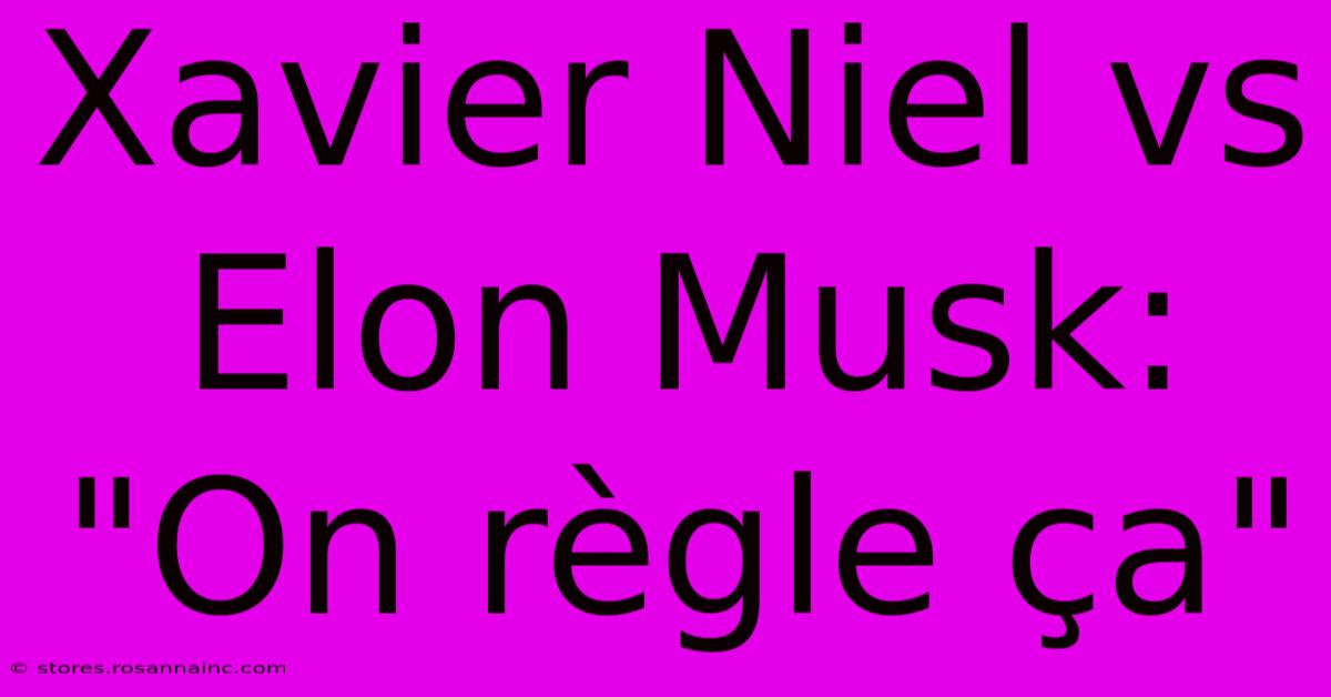 Xavier Niel Vs Elon Musk:  