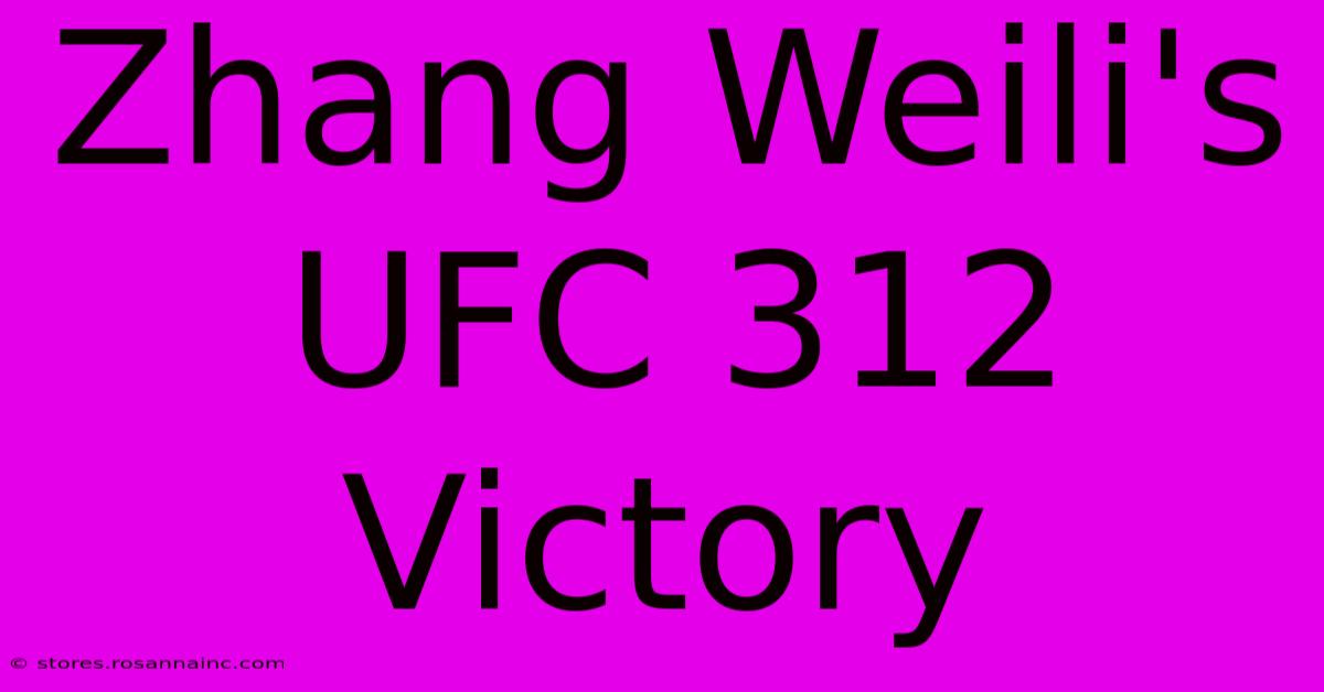 Zhang Weili's UFC 312 Victory